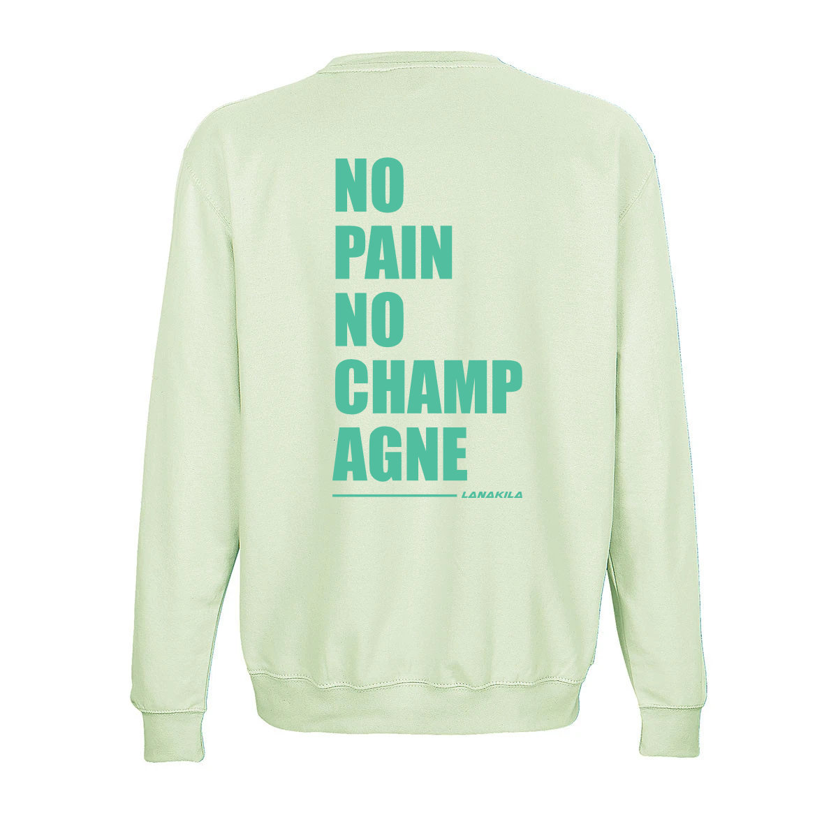 crewneck_creamy_green_no_pain_back crewneck_creamy_green_no_pain_back